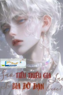Sao Tiểu Thiếu Gia Lại Là Bia Đỡ Đạn Được?